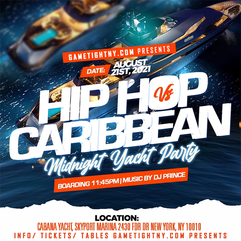 NYC Carribean vs Hip Hop Midnight Summer Cruise Skyport Marina Cabana