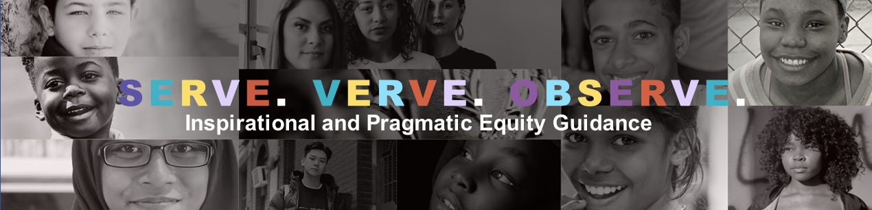 SERVE, VERVE, OBSERVE Your Way to Culturally Responsive Teaching:
Tips, Tricks, and Tweaks to Reach Marginalized Students
SERVE, VERVE, OBSERVE Your Way to Culturally Responsive Teaching:
Tips, Tricks, and Tweaks to Reach Marginalized Students