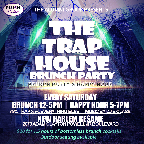 Trap House Brunch Party
