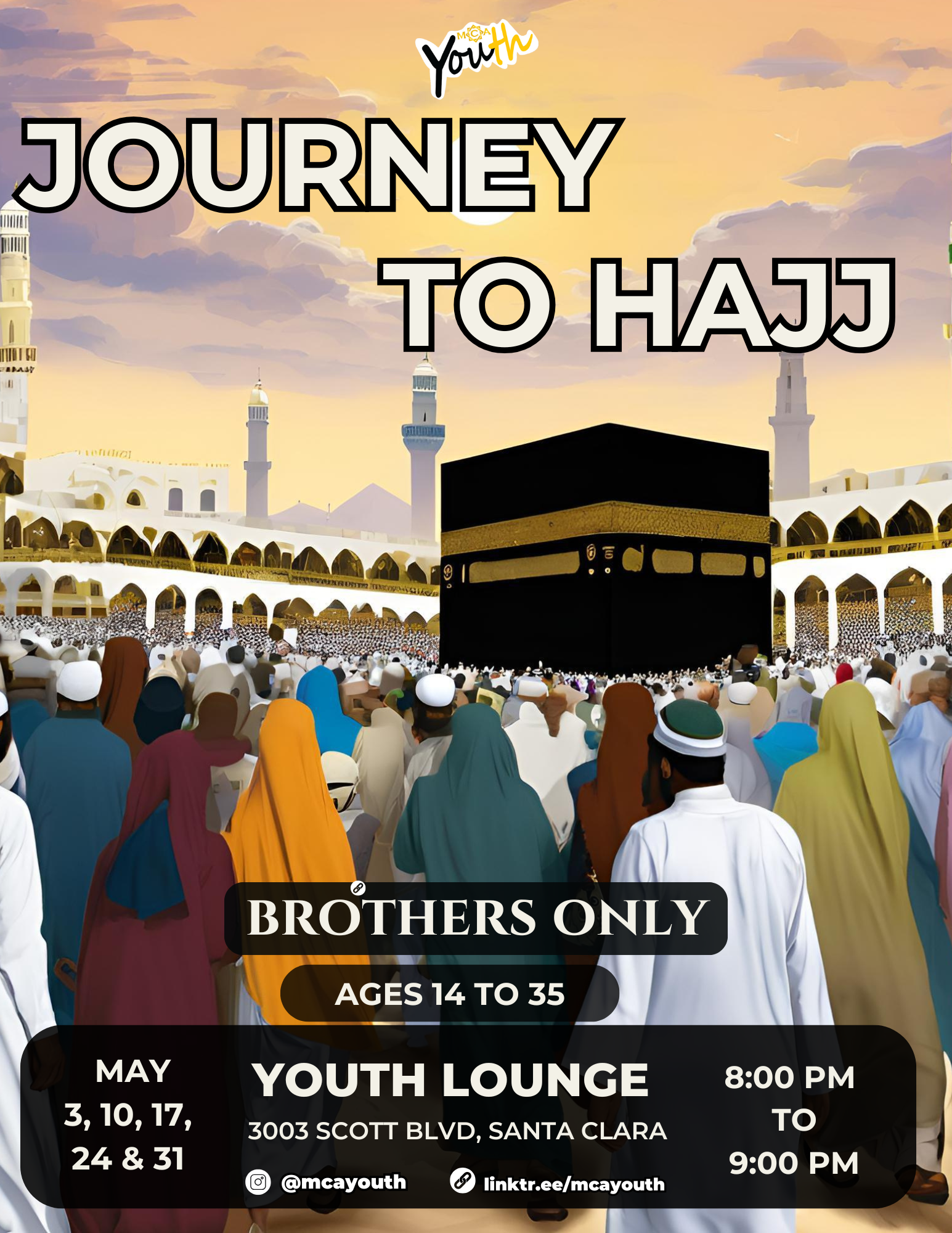 MCA Youth Brothers - Journey to Hajj