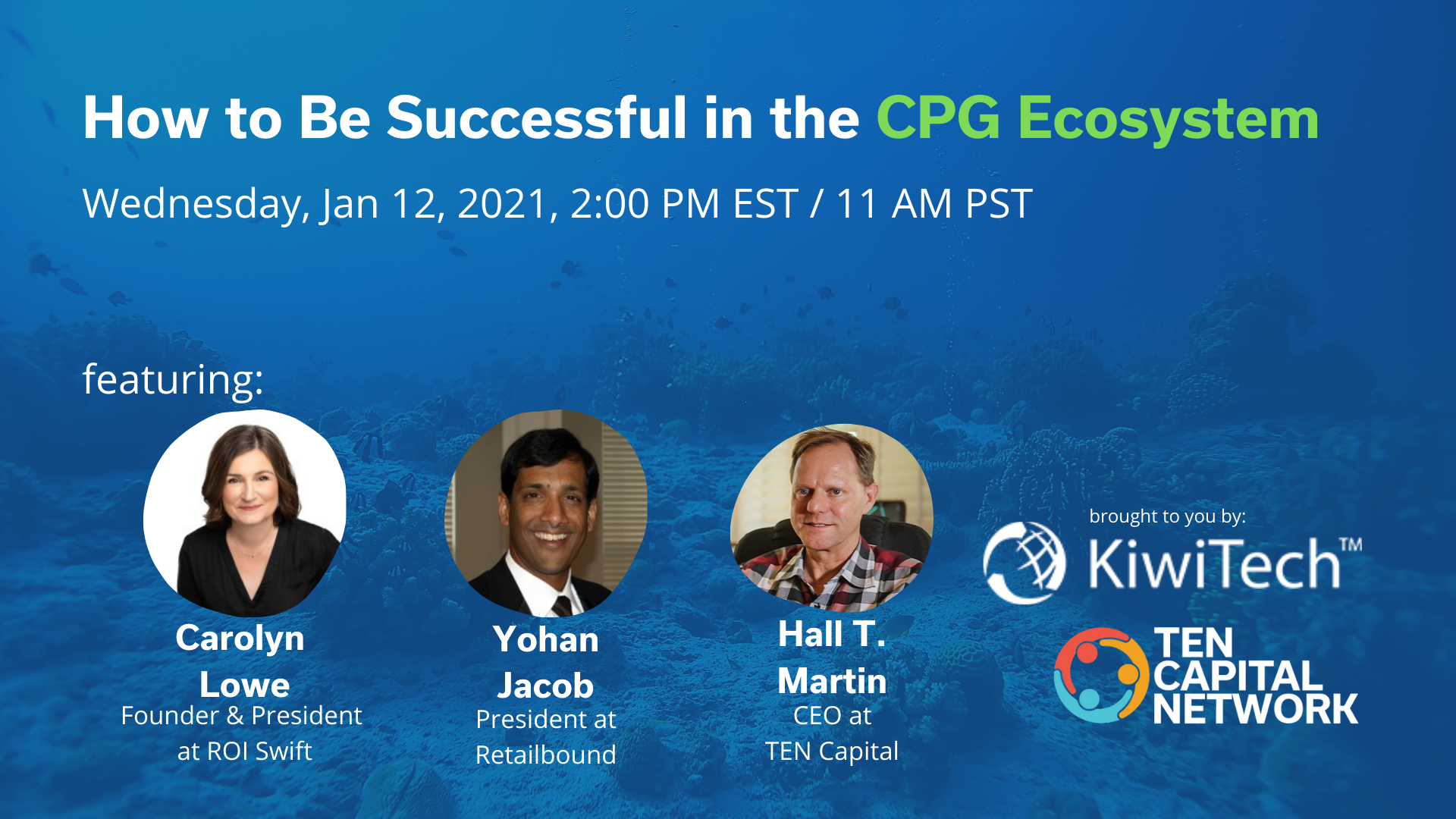 TEN Capital & KiwiTech Presents: How to Be Successful in the CPG Ecosystem