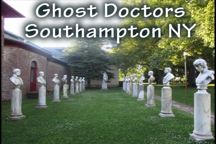 Ghost Doctors Halloween Season Ghost Hunt Southampton NY-Saturday-10/12/19 