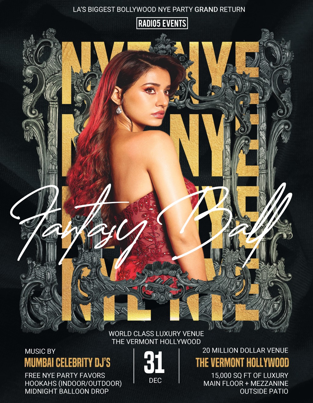Radio5 Events presents the #1 Rated Desi NYE Party in LA! New Years Eve 2023 @ the Ultra Luxurious Vermont Hollywood for Fantasy Ball! Celebrate New Years with Charm & Sophistication w/ Mumbai's #1 DJ's. Free Party Favors & More!