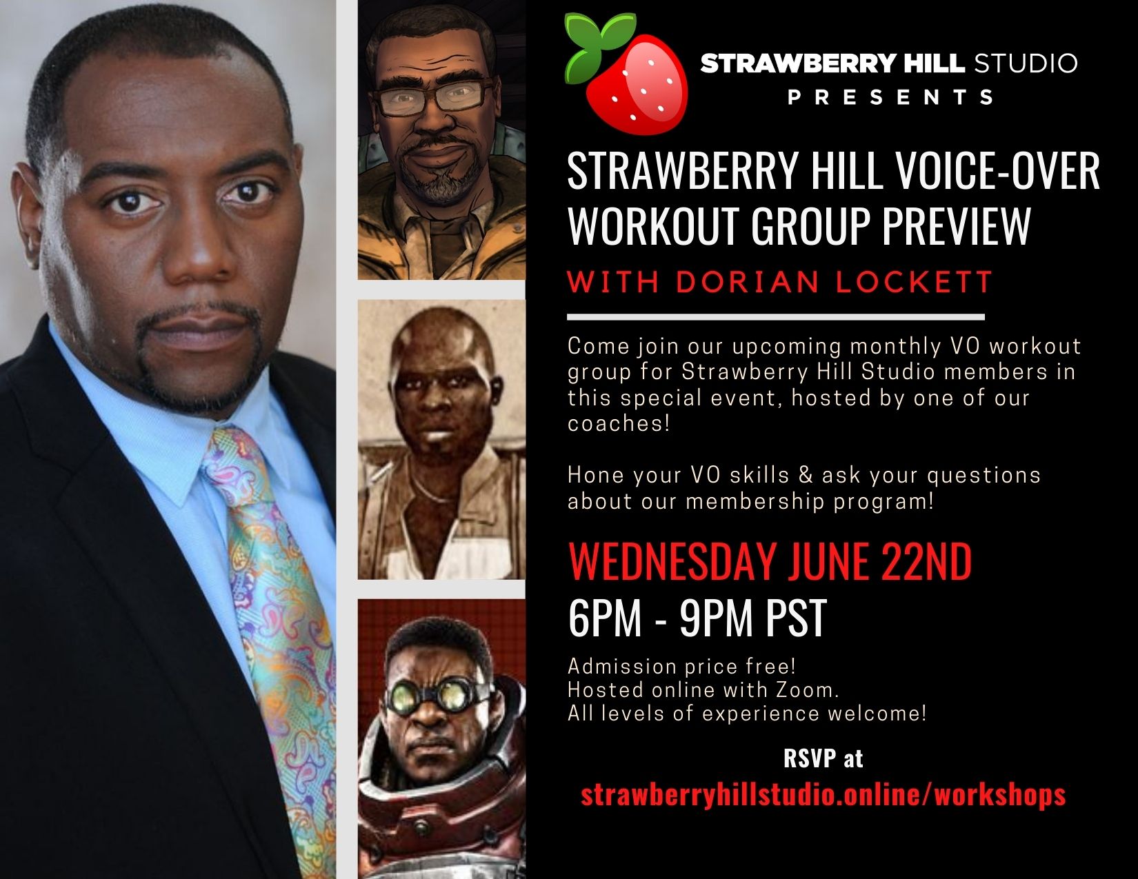 FREE EVENT - Strawberry Hill Voice-Over Workout Group Preview w/ Dorian Lockett FREE EVENT - Strawberry Hill Voice-Over Workout Group Preview w/ Dorian Lockett