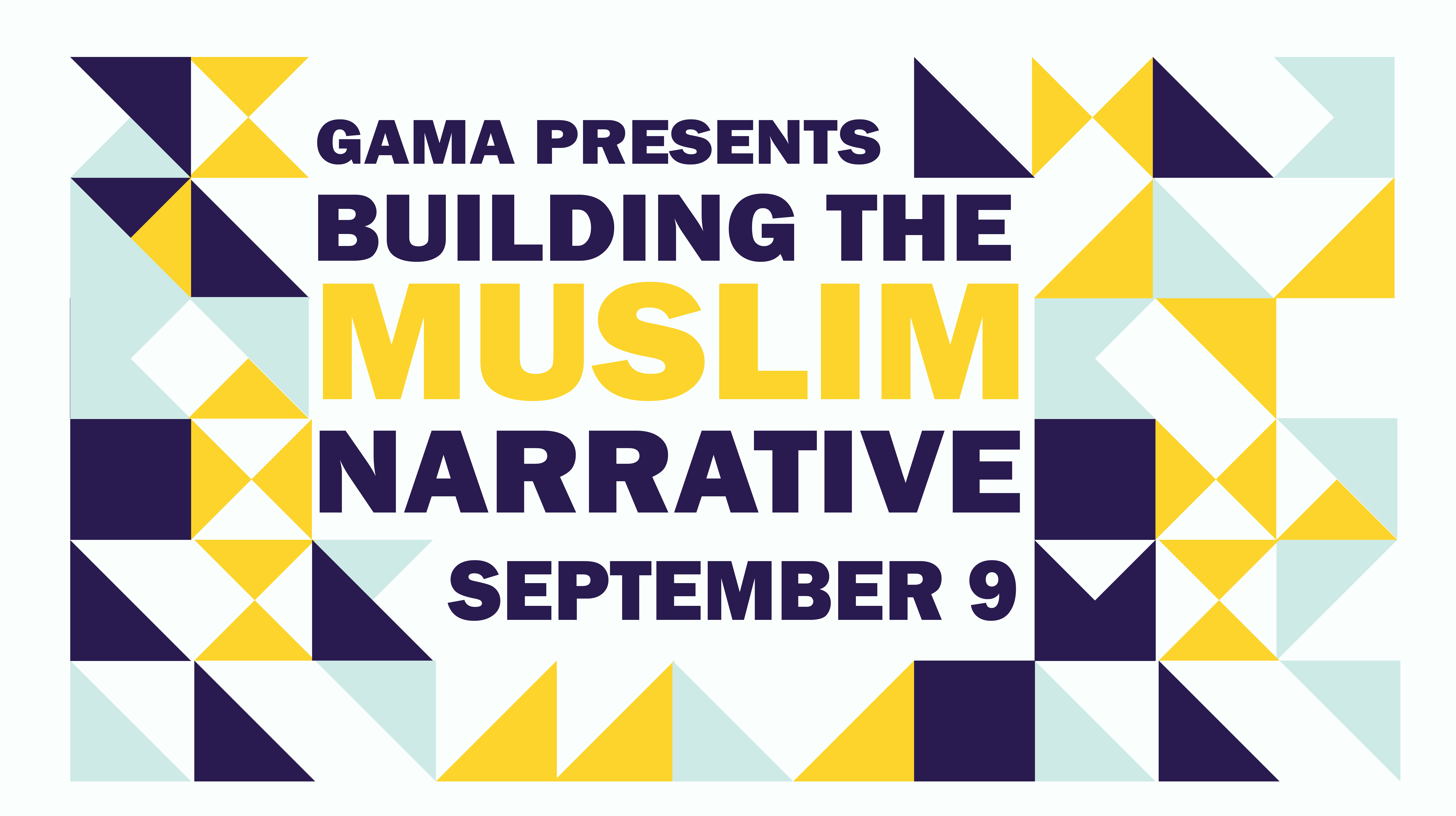 Building the Muslim Narrative