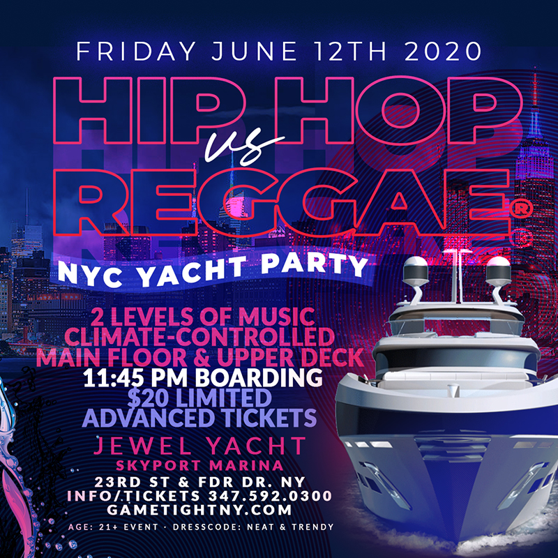New York Hip Hop vs Reggae Midnight Yacht Party at Skyport Marina Jewel 2020