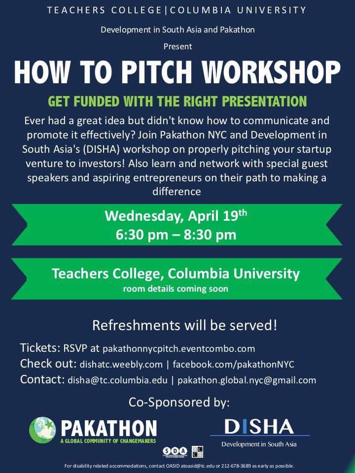 How to Pitch Workshop: Get Funded with the Right Presentation Presented by Pakathon NYC