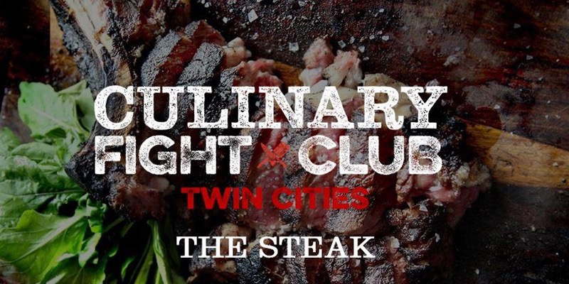 Culinary Fight Club TWIN CITIES - The Steak