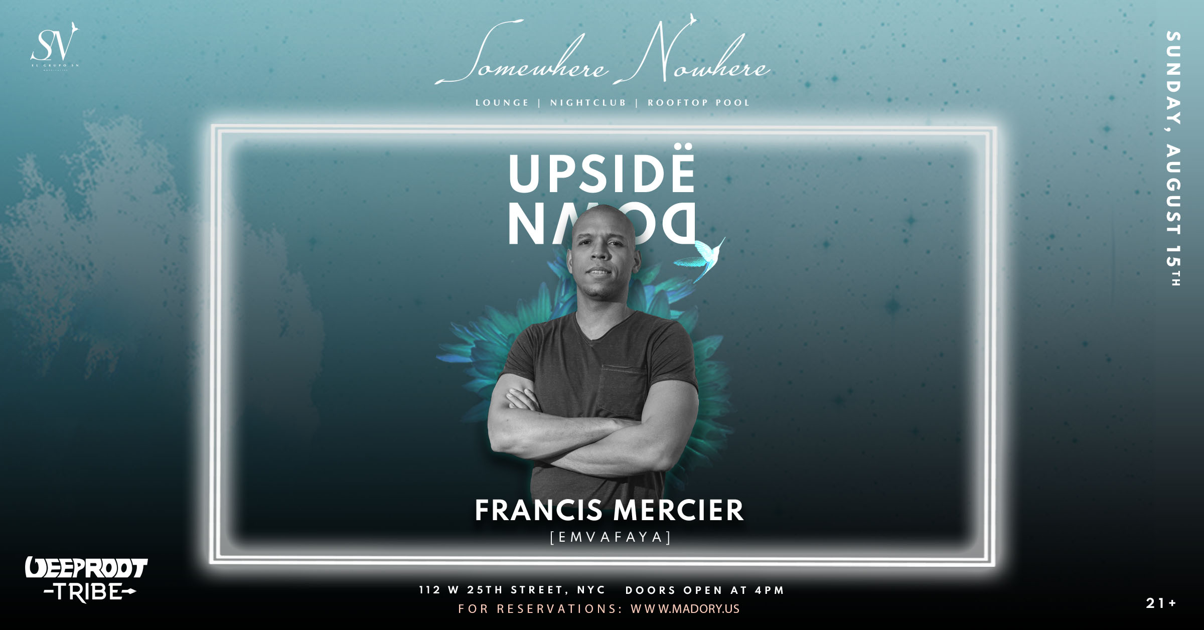 Francis Mercier & Friends At Somewhere Nowhere | Aug 15