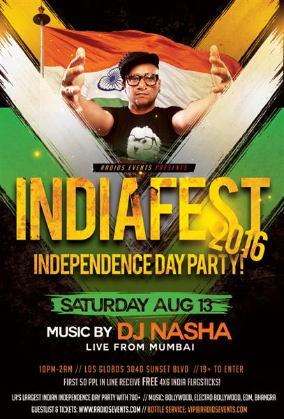 Radio5 Events presents Indiafest 2016 with Mumbai's DJ NASHA - La's Largest Indian Independence Day Party