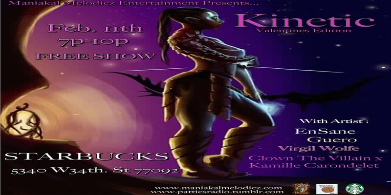 Maniakal Melodiez Entertainment Presents... Kinetic Valentines