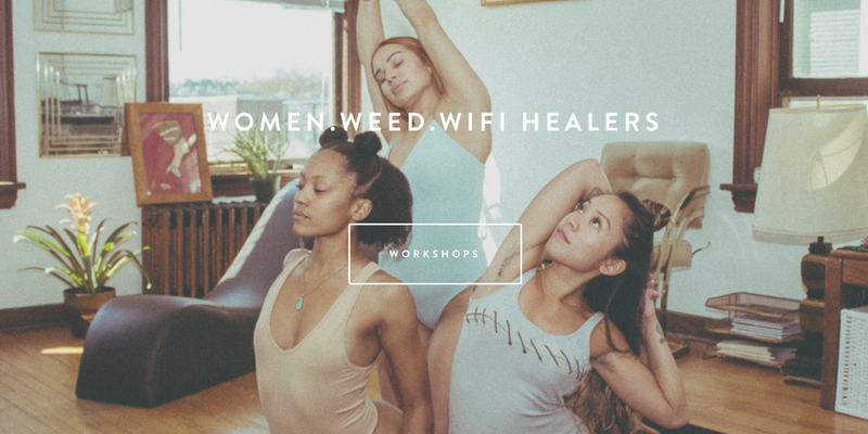 Women. Weed. Wifi: Smoke and Stretch Spring Equinox Edition