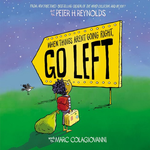 Author Event with Peter Reynolds/When Things Aren't Going Right, Go Left