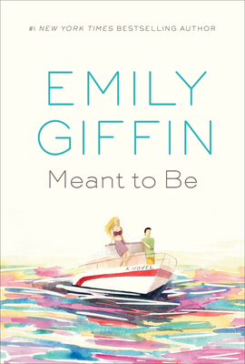 In-Person Event with Emily Giffin/Meant to Be