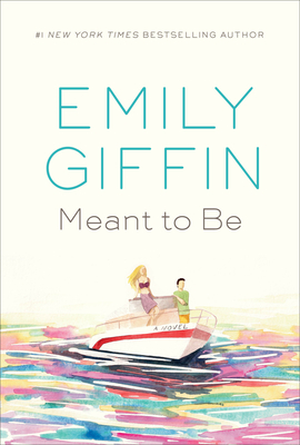 In-Person Event with Emily Giffin/Meant to Be In-Person Event with Emily Giffin/Meant to Be
