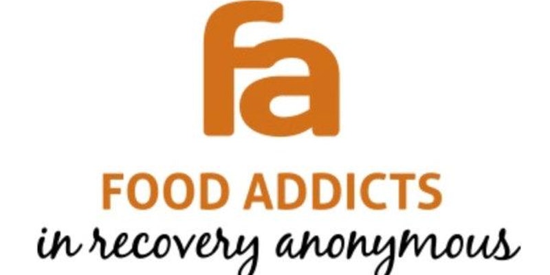 Food Addicts in Recovery Anonymous (FA) Meeting Food Addicts in Recovery Anonymous (FA) Meeting