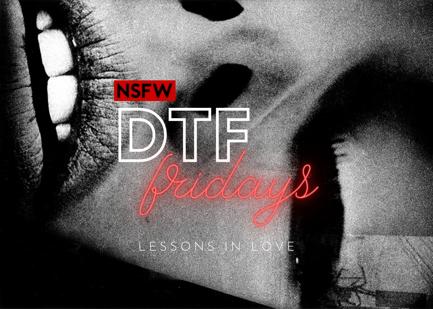 DTF Fridays