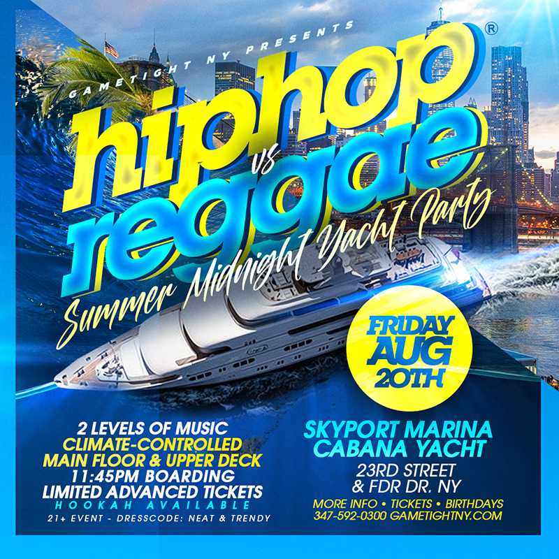 NYC Hip Hop vs Reggae® Midnight Cruise Skyport Marina Cabana Yacht