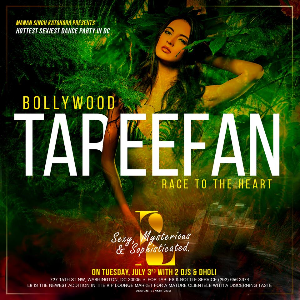 Official Independence Eve 'Race to the Heart "BOLLYWOOD TAREEFAN"' - Hottest Sexiest Dance Party in DC