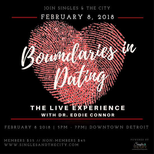 Boundaries in Dating: The Live Event in Downtown Detroit Boundaries in Dating: The Live Event in Downtown Detroit