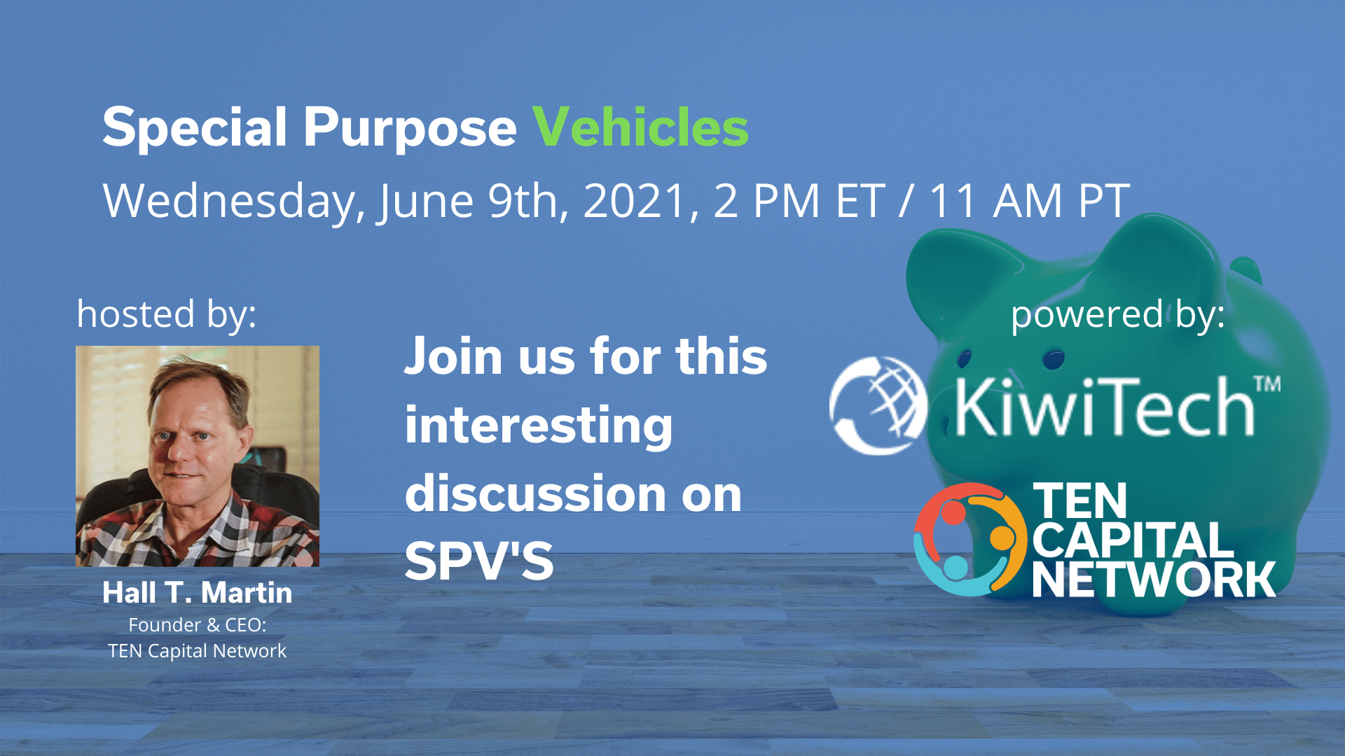 TEN Capital & KiwiTech Presents: A Conversaton on Special Purpose Vehicles