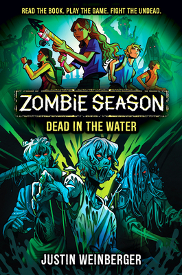 Author Event with Justin Weinberger/Zombie Season #2: Dead in the Water Author Event with Justin Weinberger/Zombie Season #2: Dead in the Water