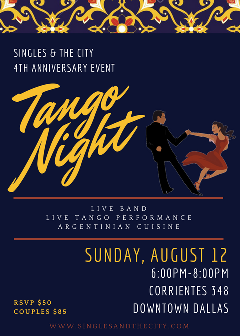 Singles & The City 4th Anniversary: Tango Night Singles & The City 4th Anniversary: Tango Night