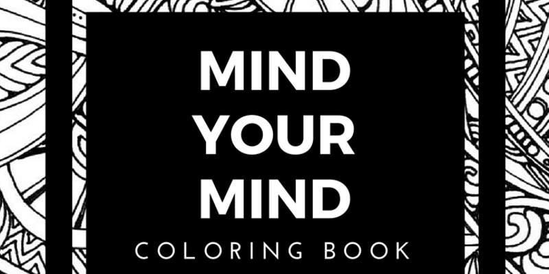 Mind Your Mind Coloring Book