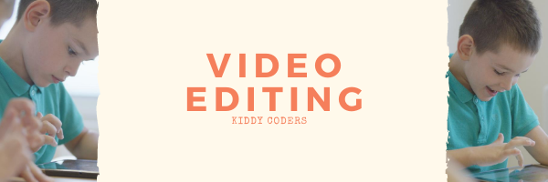 Online Video editing Lesson for kids