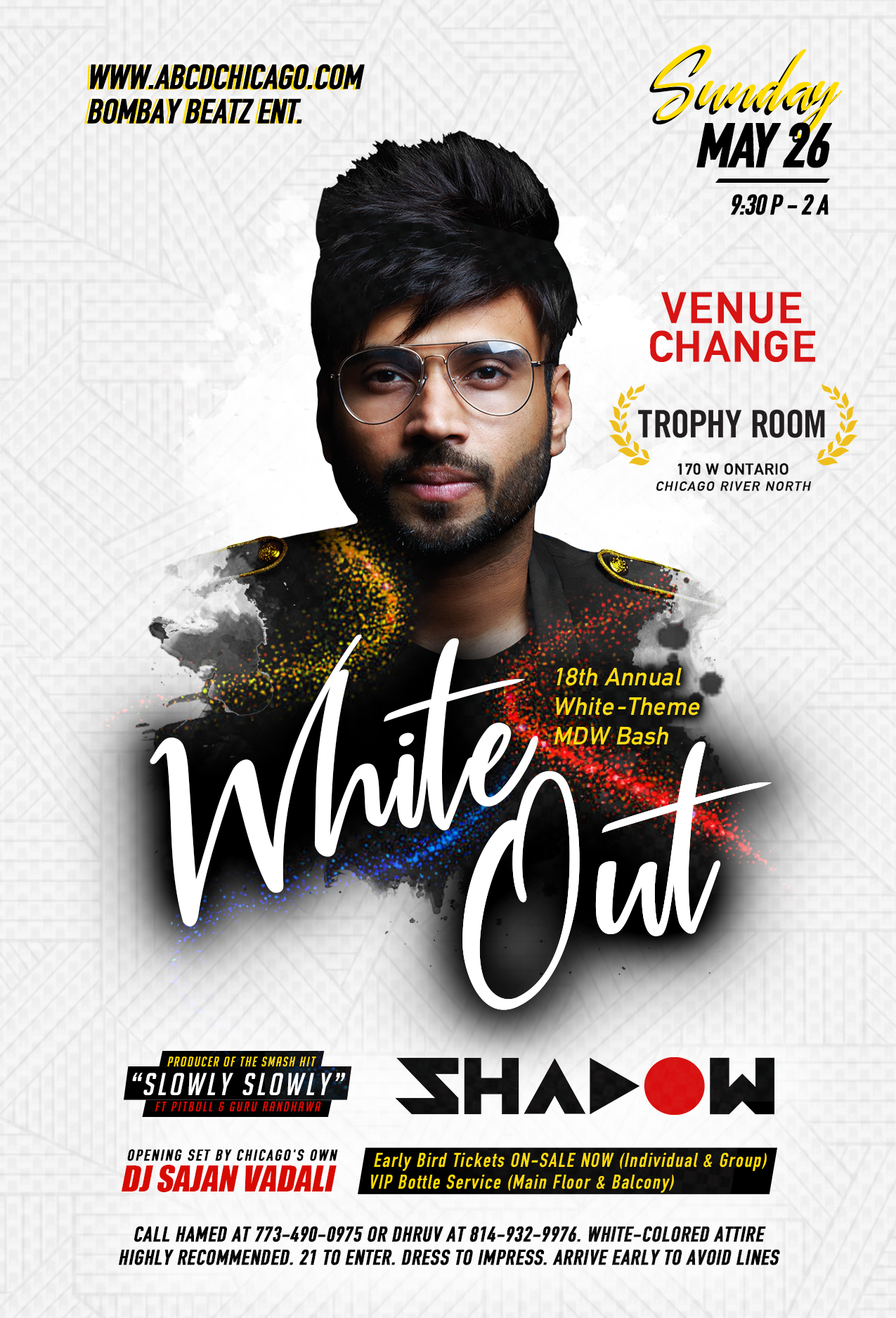 White Out w/ Dubai's DJ Shadow at Trophy Room Chicago White Out w/ Dubai's DJ Shadow at Trophy Room Chicago