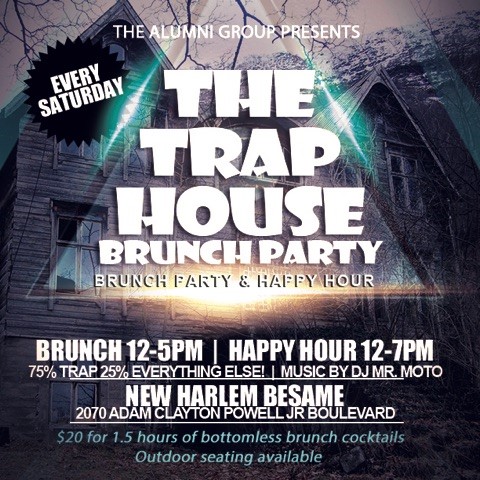 Trap House Brunch Party & Happy Hour