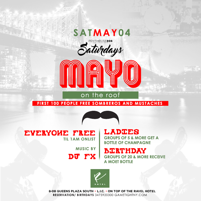 Mayo on the Roof Ravel Penthouse 808 Saturday Everyone FREE onlist (Gametight) 