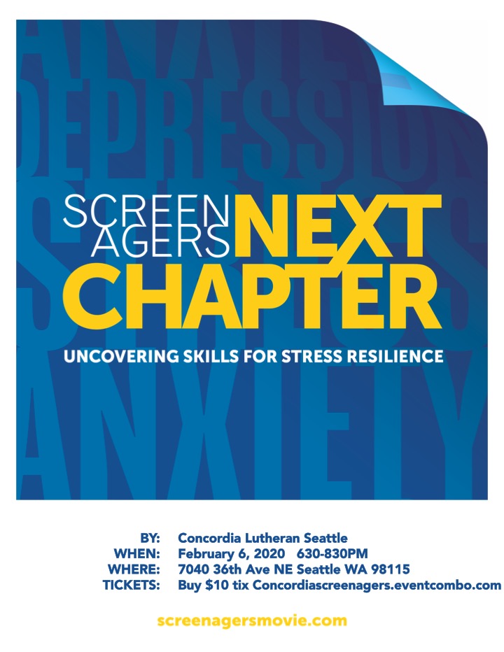 Screenagers: The Next Chapter presented by Concordia Lutheran Seattle