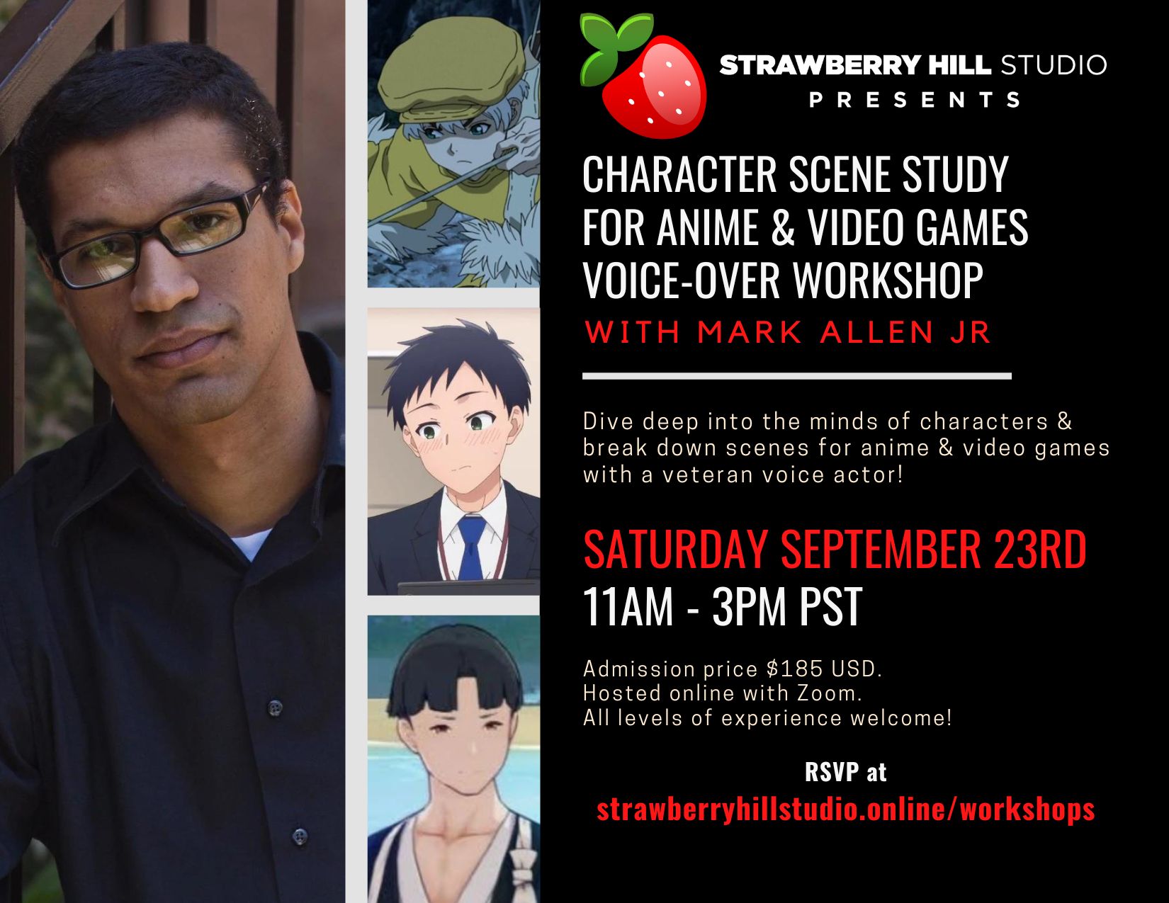Character Scene Study for Anime & Video Games Voice-Over Workshop w/ Mark Allen Jr Character Scene Study for Anime & Video Games Voice-Over Workshop w/ Mark Allen Jr