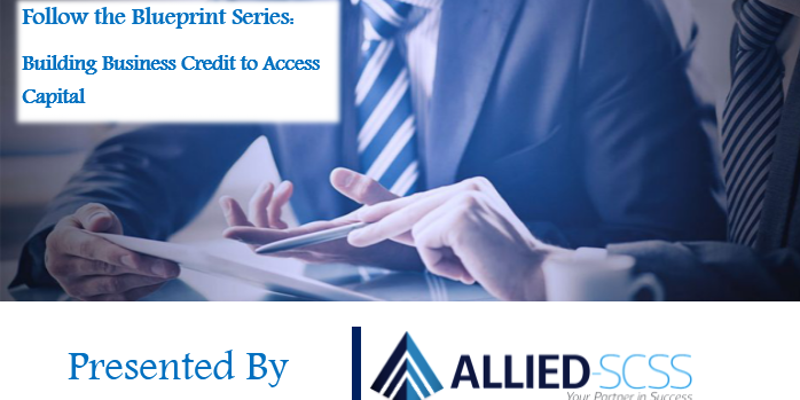 Building Business Credit to Access Capital