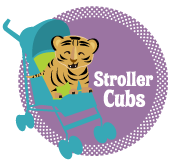 Stroller Cubs: Fur, Feathers, Scales - Oh My!