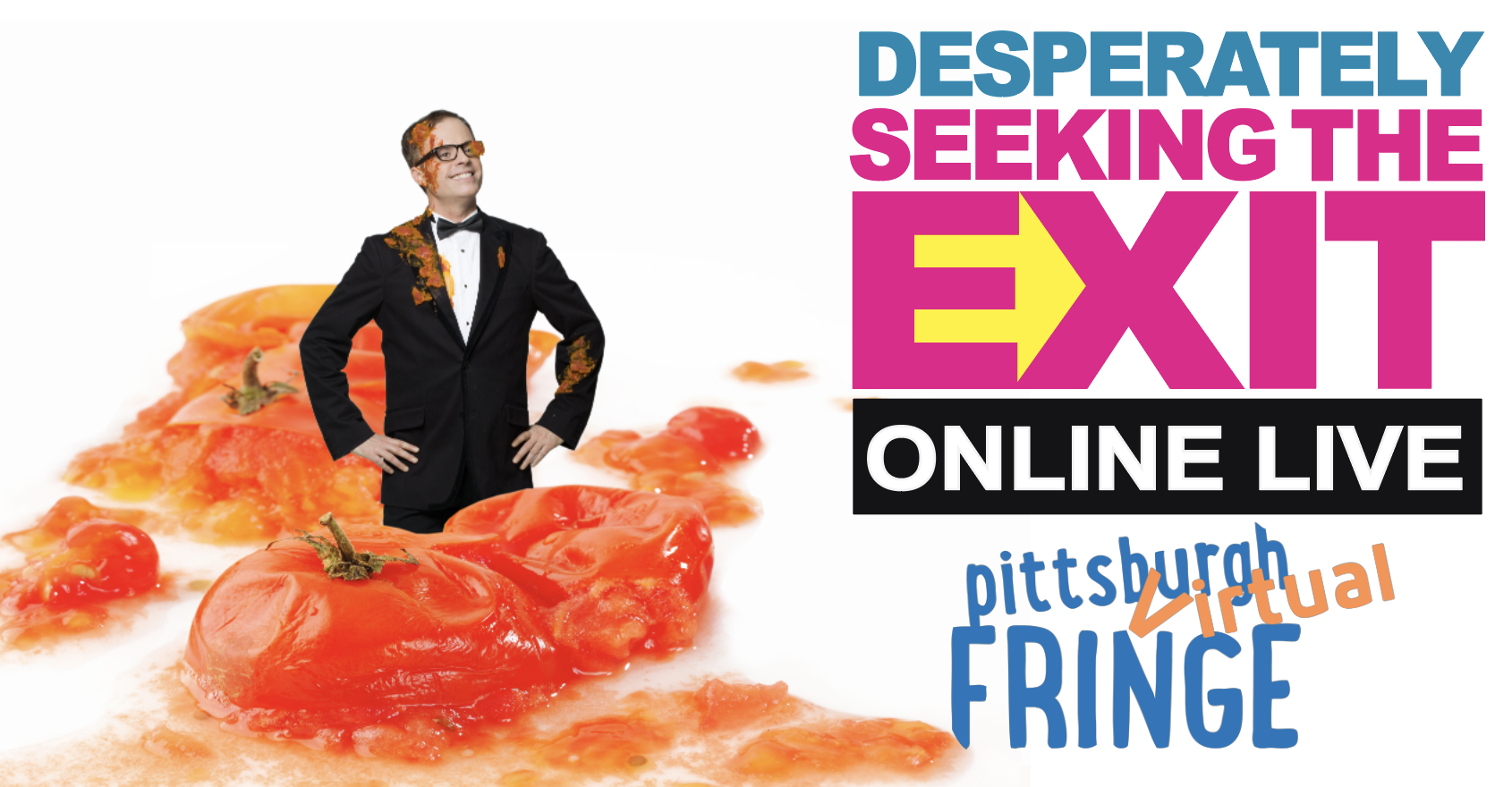 Desperately Seeking the Exit: Pittsburgh Fringe LIVE 