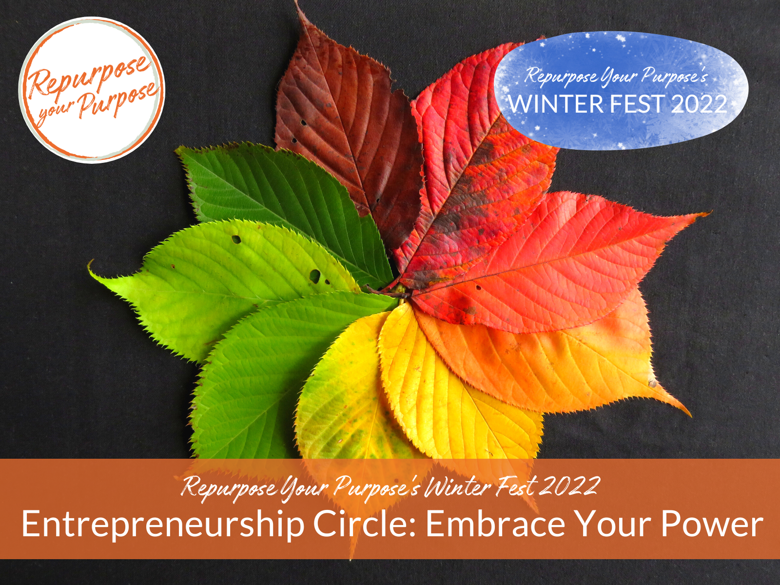 Entrepreneurship Circle: Embrace Your Power (Winter Fest 2022)