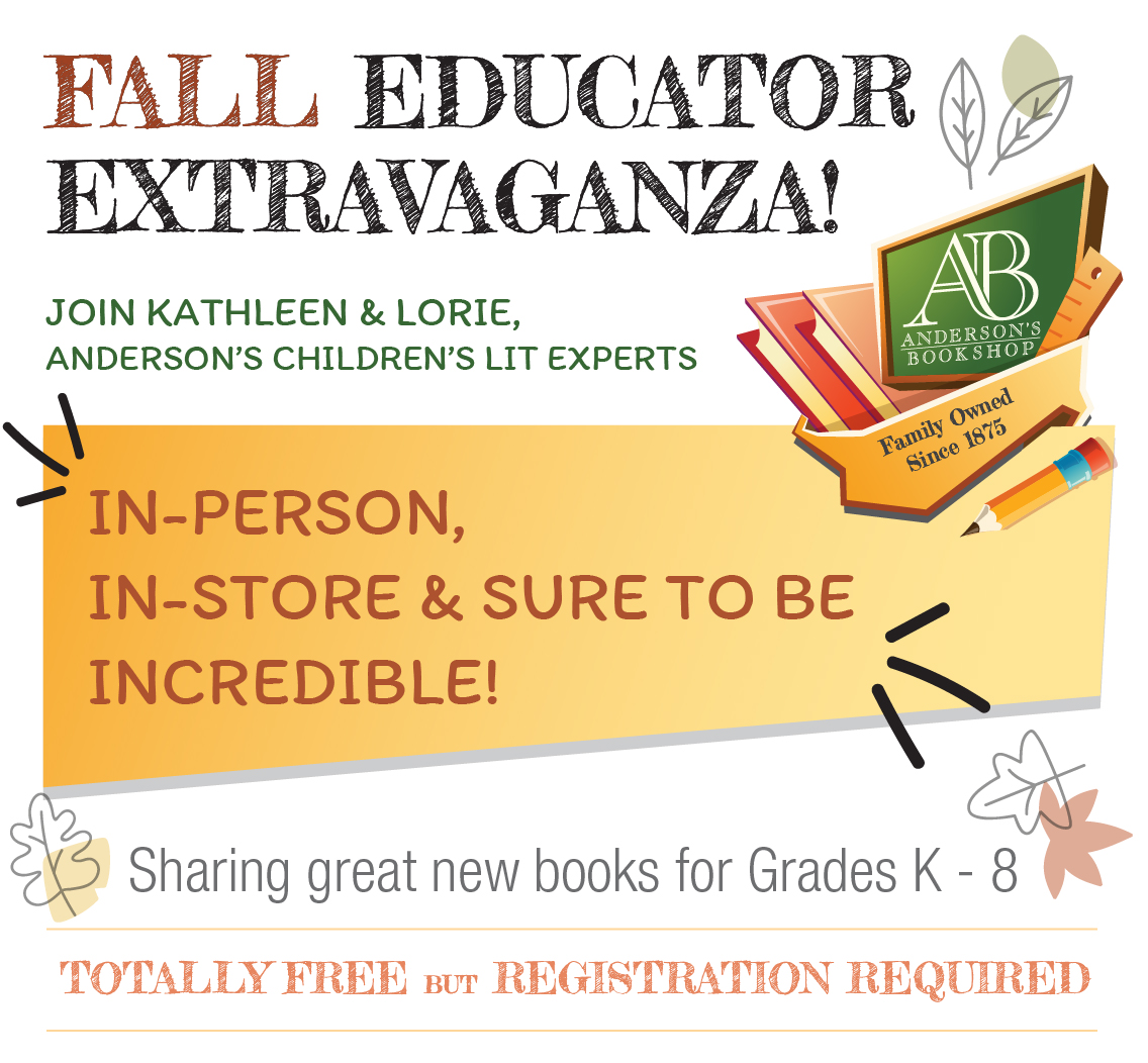 In-Person Fall Educator Extravaganza (with a special guest author)!