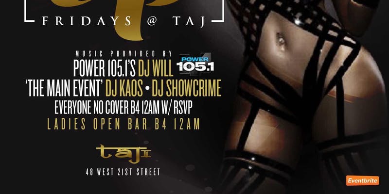 TajOnFridays @ChaseSimms SimmsMovement GuestList NYC Lounge Friday