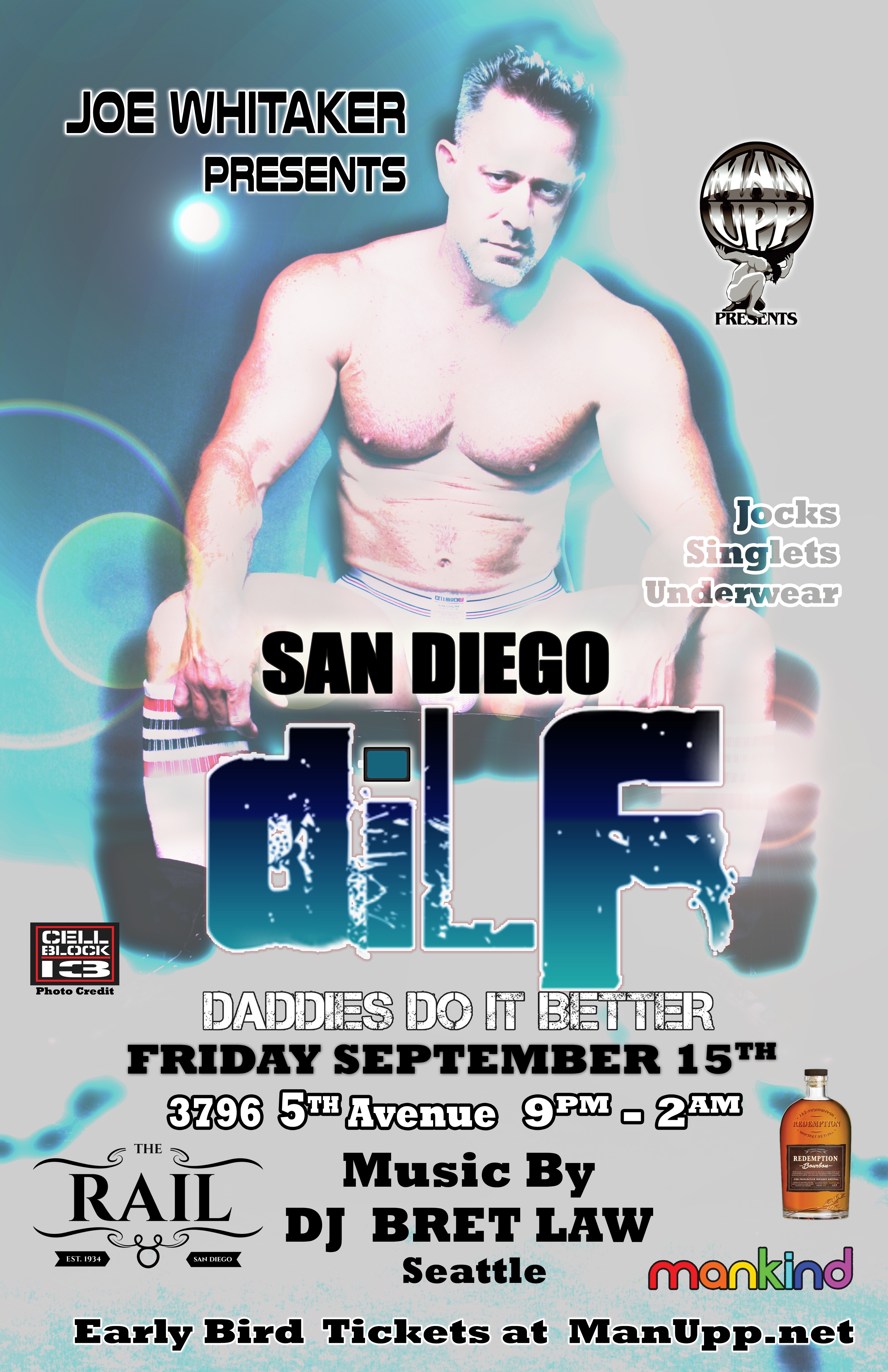 DILF San Diego Men's Underwear/Jock Party by MAN UPP & Joe Whitaker