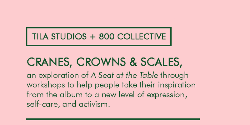 Cranes, Crowns and Scales - A Workshop Exploration of Solange's A Seat at the Table 