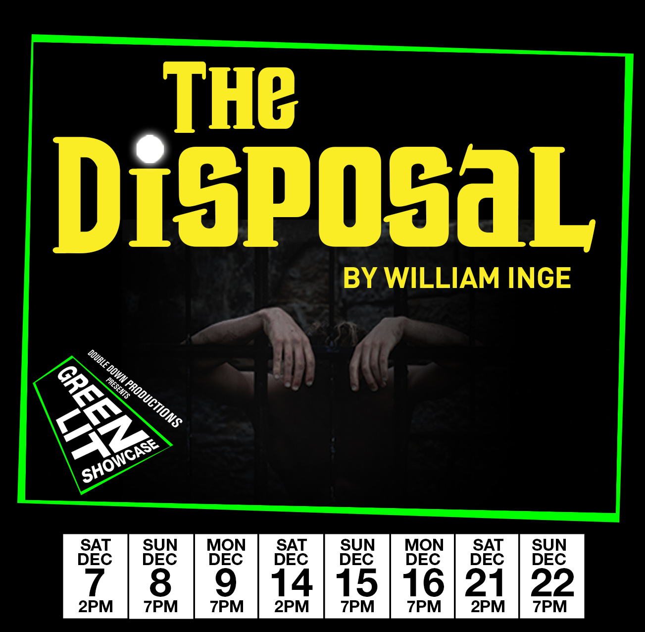 The Disposal - Sat Dec 14th