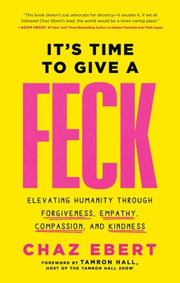 Author Event with Chaz Ebert/It's Time to Give a FECK Author Event with Chaz Ebert/It's Time to Give a FECK