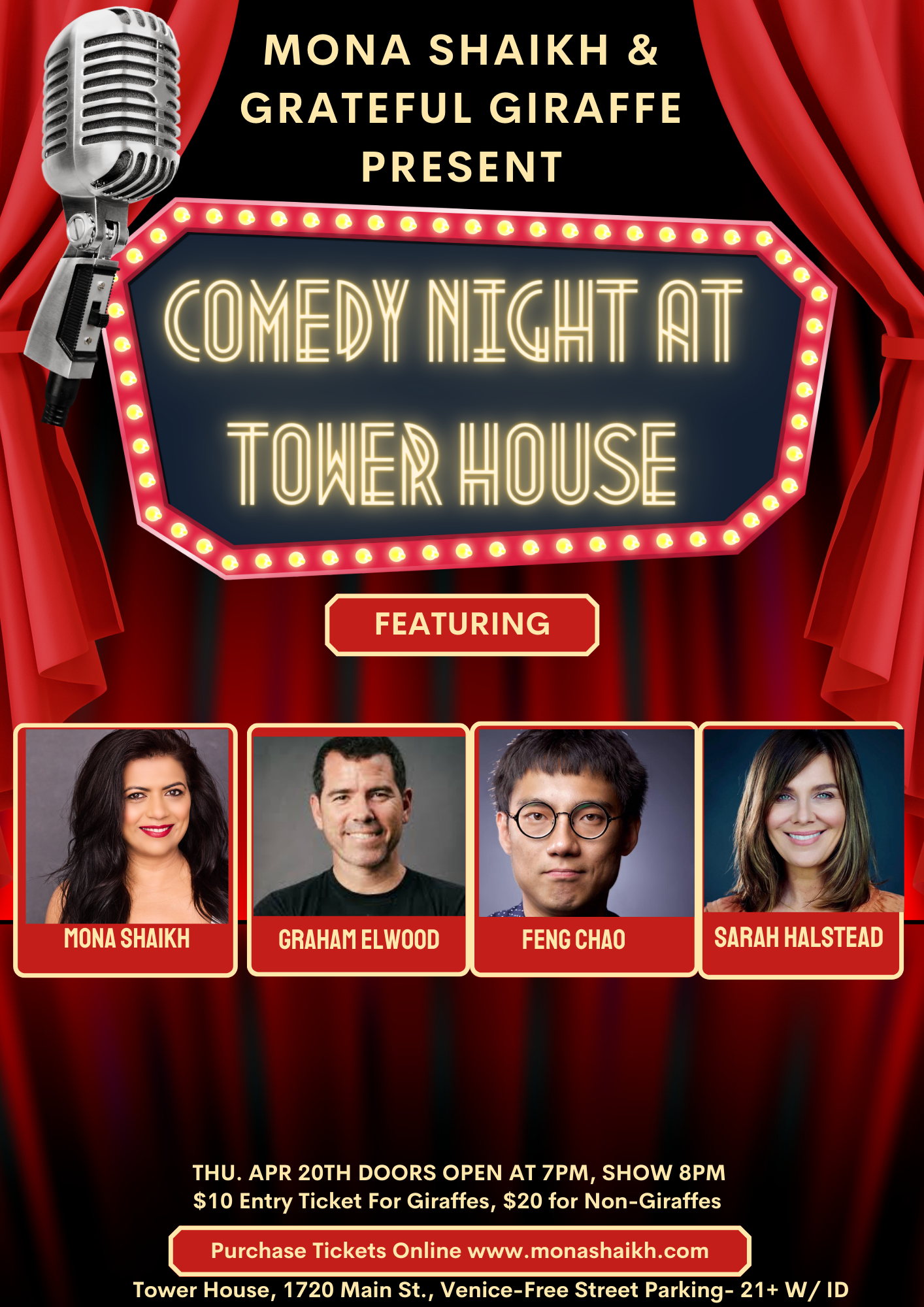 MONA SHAIKH and Grateful Giraffe present COMEDY NIGHT AT TOWER HOUSE W/ HOST GRAHAM ELWOOD, MONA SHAIKH, SARAH HALSTEAD & FENG CHAO MONA SHAIKH and Grateful Giraffe present COMEDY NIGHT AT TOWER HOUSE W/ HOST GRAHAM ELWOOD, MONA SHAIKH, SARAH HALSTEAD & FENG CHAO