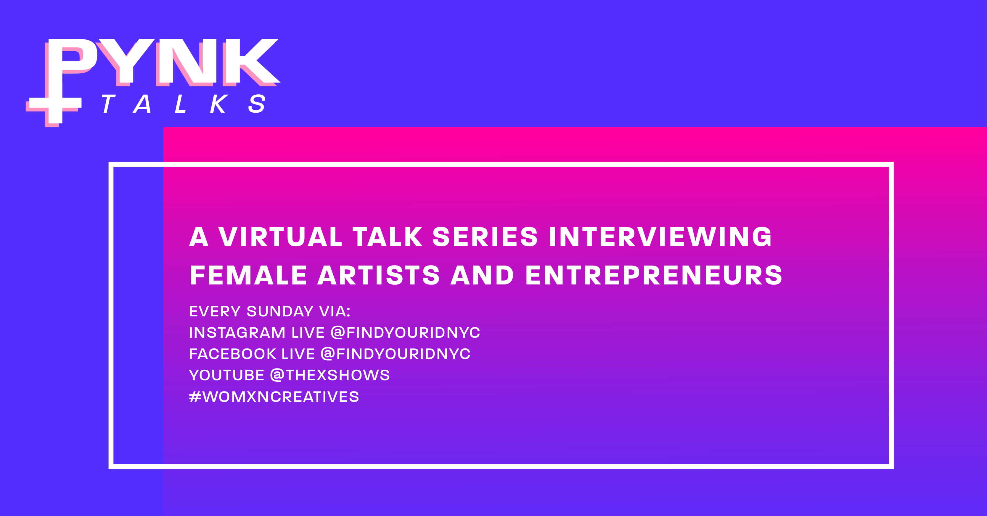 FYID NYC: PYNKTALKS