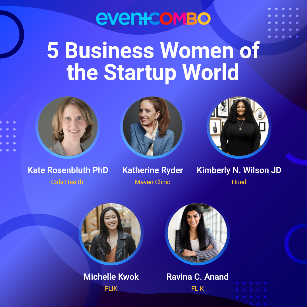 5 Business Women Rocking the Startup World: The Pandemic Is No Match for Womenpreneurs  