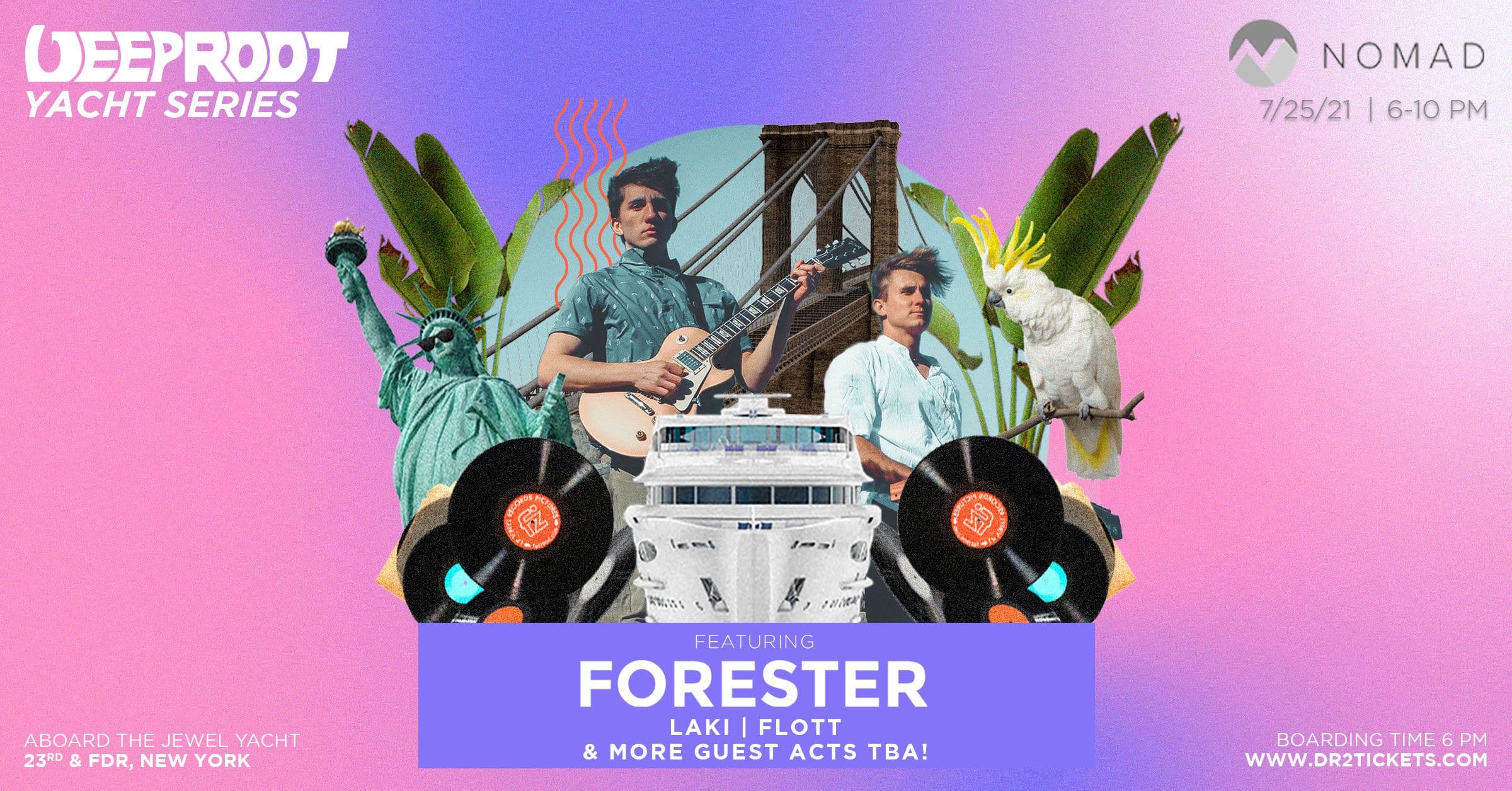 Deep Root x Nomad Yacht Party ft. Forester | July 25th