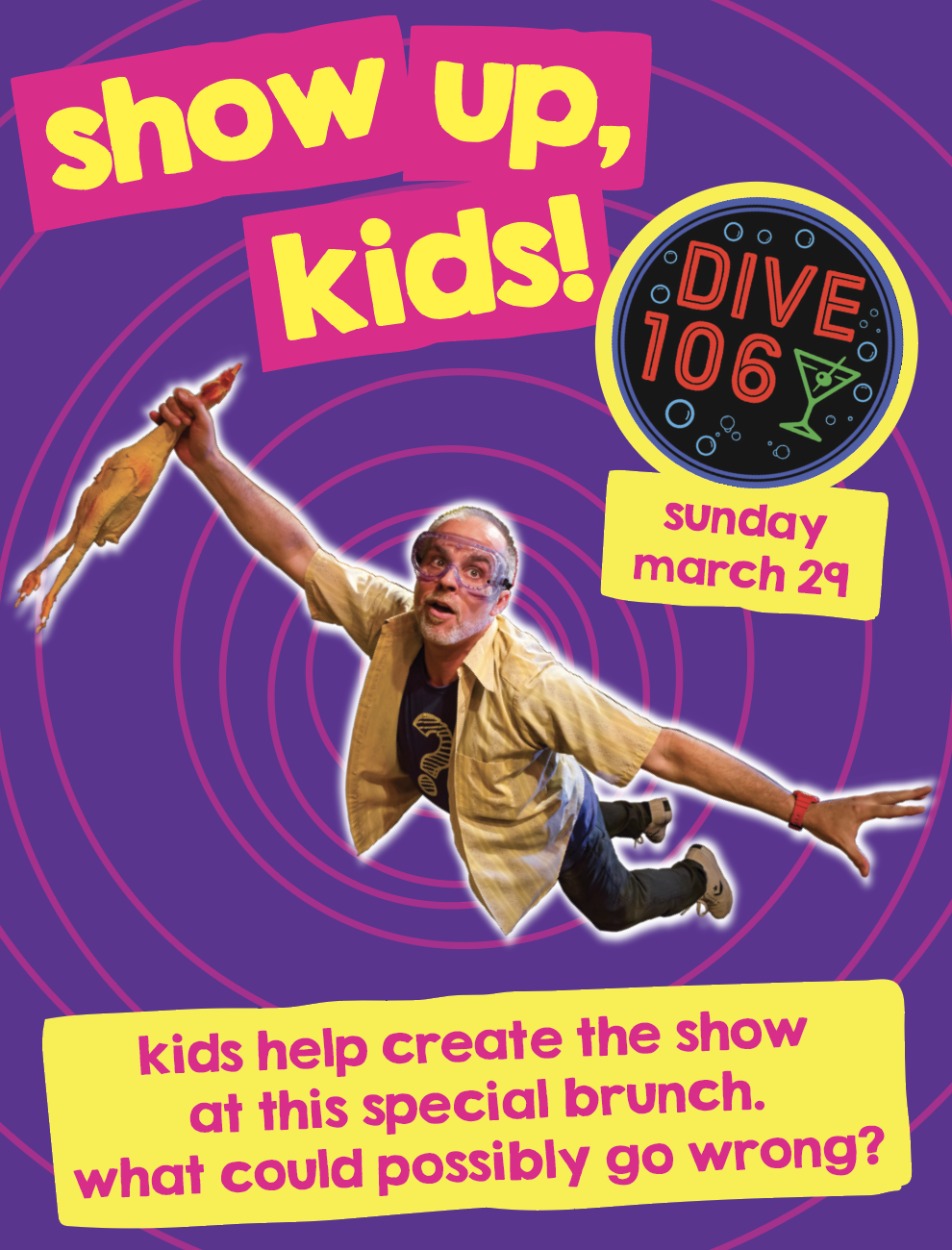 Show Up, Kids! Special Brunch Show Show Up, Kids! Special Brunch Show
