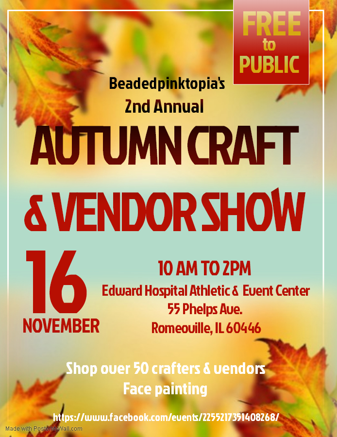 Beadedpinktopia's 2nd Annual Autumn Craft & Vendor Show